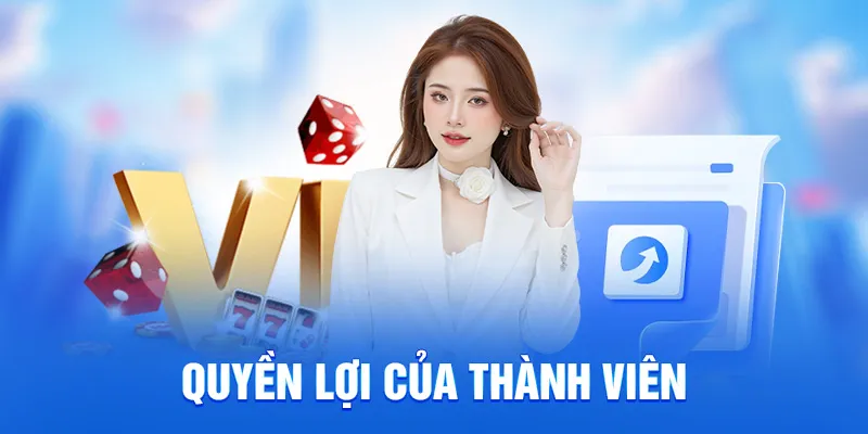 Quyền lợi của thành viên